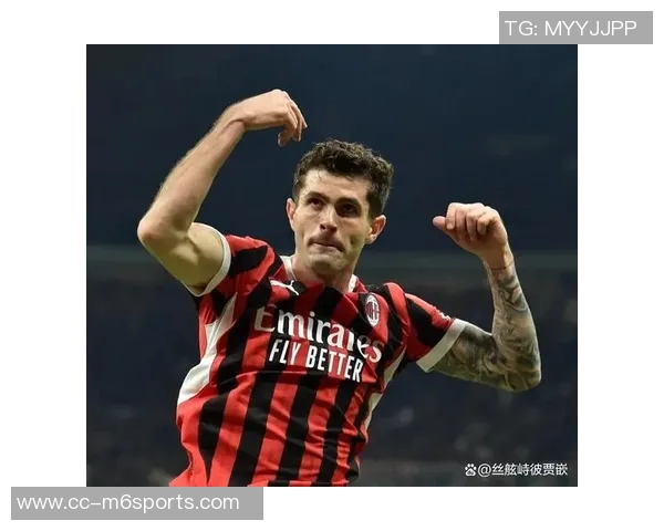AC米兰计划与普利西奇续约并提高薪资球员重心在重返欧冠之路