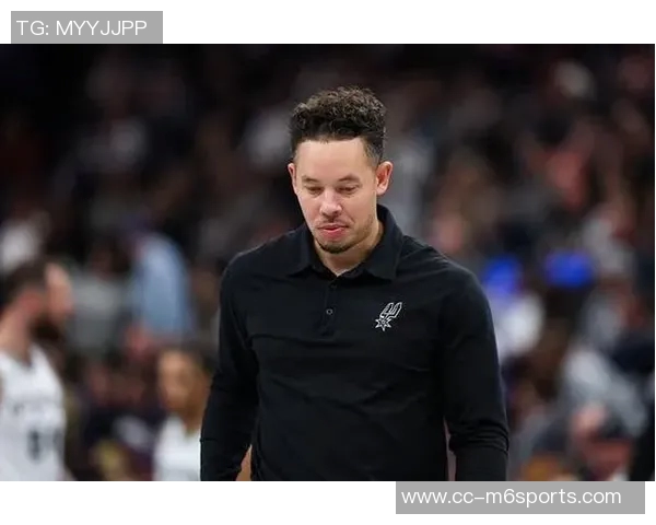 马刺主帅警告球队防守需改进否则任何对手都能轻松得分