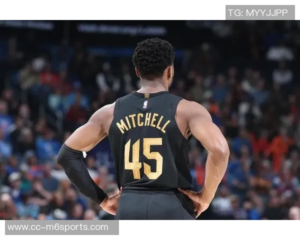 米切尔深刻反思球队表现输球方式才是关键所在